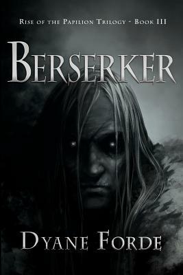 Berserker by Dyane Forde