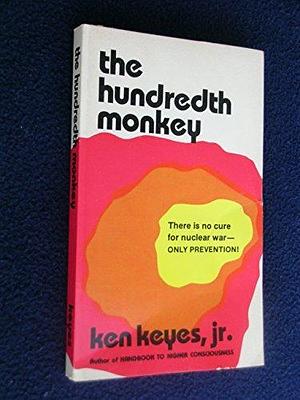 The Hundredth Monkey by Ken Keyes