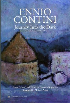 Journey Into the Dark: Selected Poems 1930-1979 by Ennio Contini