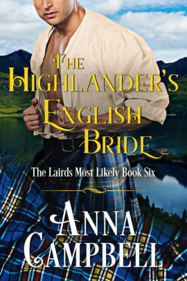 The Highlander's English Bride by Anna Campbell