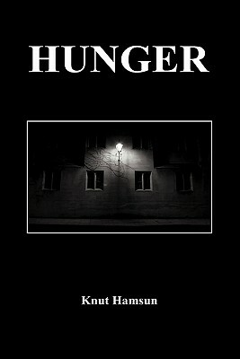 Hunger by Knut Hamsun