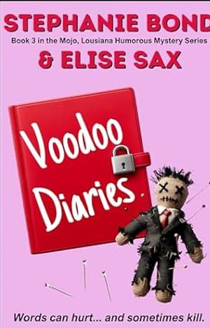 Voodoo diaries  by Stephanie Bond