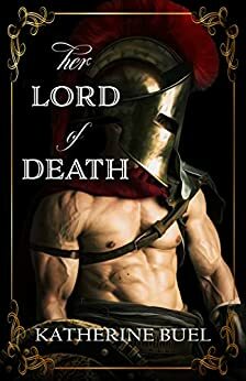 Her Lord of Death: A Mythic World Romance by Katherine Diane, Katherine Buel