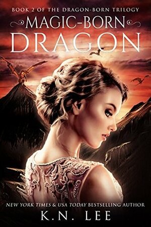 Magic-Born Dragon by K.N. Lee
