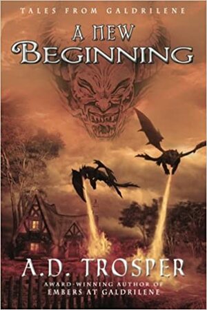 A New Beginning by A.D. Trosper