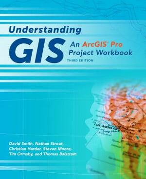 Understanding GIS: The ARC/INFO Method (PC Version) by David Smith, Nathan Strout, Christian Harder