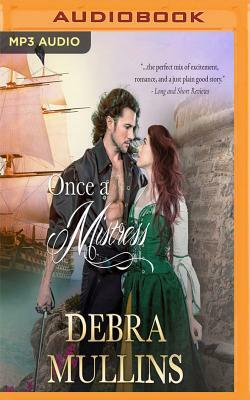 Once a Mistress by Debra Mullins