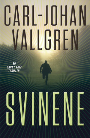 Svinene by Carl-Johan Vallgren