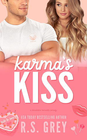 Karma's Kiss  by R.S. Grey