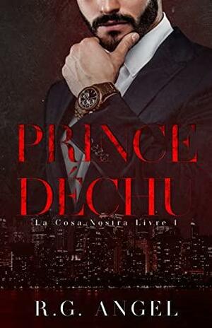 Prince déchu by R.G. Angel