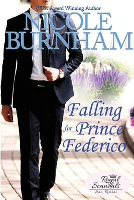 Falling for Prince Federico by Nicole Burnham