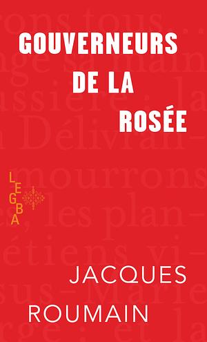Gouverneurs de la Rosée by Jacques Roumain