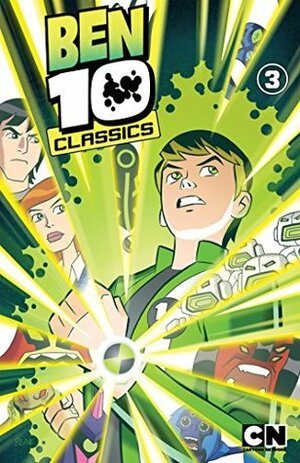 Ben 10 Classics, Vol. 3 by Mark Cavallaro, Matt Wayne, Merrill Hagan, Rob Haynes, Jason Hall, Amy Wolfram, Charlotte Fullerton, Min Sung Ku, Robbie Busch, Jake Black, Arie Kaplan, Ethen Beavers, Matthew Lehosit