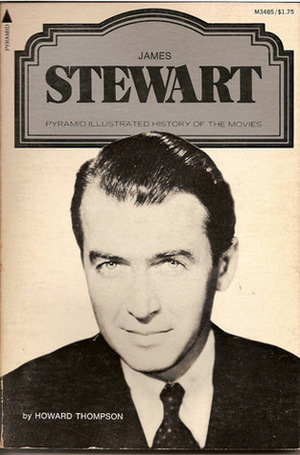 James Stewart by Ted Sennett, Howard Thompson