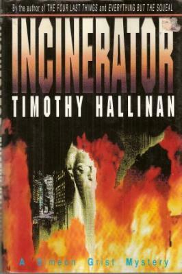 Incinerator by Timothy Hallinan