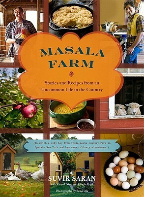 Masala Farm by Raquel Pelzel, Suvir Saran, Charlie Burd, Ben Fink