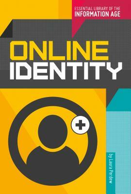 Online Identity by Laura Perdew