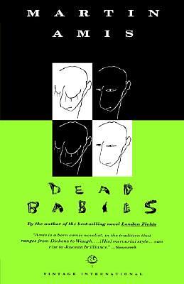 Dead Babies by Martin Amis