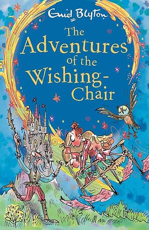 The Adventures of the Wishing-Chair by Enid Blyton