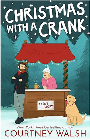 Christmas With a Crank by Courtney Walsh