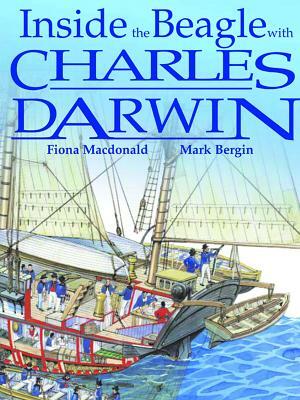 Inside the Beagle with Charles Darwin by Fiona MacDonald