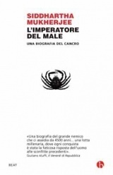 L'imperatore del male: Una biografia del cancro by Roberto Serrai, Siddhartha Mukherjee