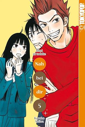 Nah bei dir - Kimi ni todoke 05 by Karuho Shiina