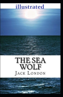 The Sea Wolf illustrated by Jack London