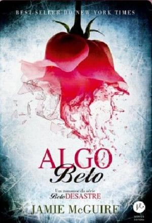 Algo Belo by Jamie McGuire