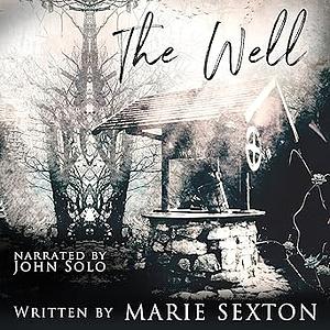 The Well by Marie Sexton