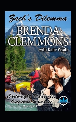 Zach's Dilemma by Brenda Clemmons, Katie Wyatt