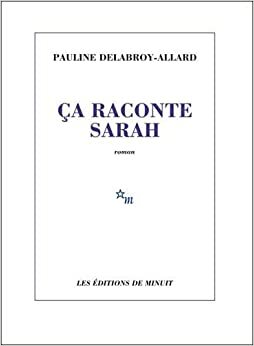 Αυτά λοιπόν με τη Σάρα by Pauline Delabroy-Allard