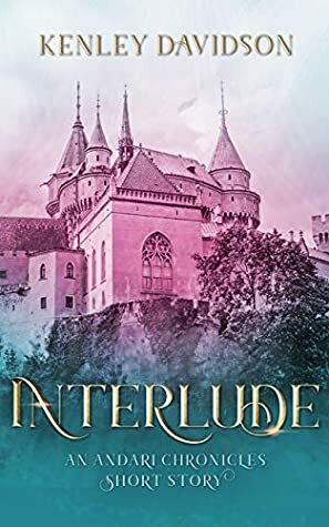 Interlude: A Short Story of Andar by Kenley Davidson