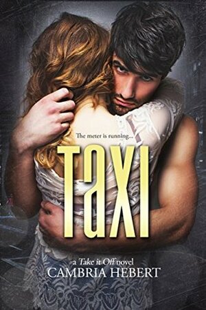 Taxi by Cambria Hebert