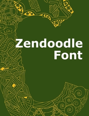 Zendoodle Font by Nick Snels