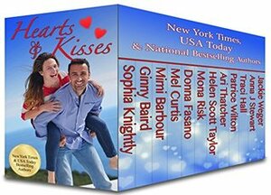 Hearts and Kisses: 12 Contemporary Valentine Novels and Novellas Boxed Set by Traci Hall, Jackie Weger, Ginny Baird, Traci E. Hall, Ari Thatcher, Anna J. Stewart, Donna Fasano, Sophia Knightly, Patrice Wilton, Mel Curtis, Helen Scott Taylor, Mona Risk, Mimi Barbour