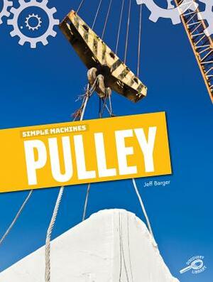 Simple Machines Pulley by Jeff Barger