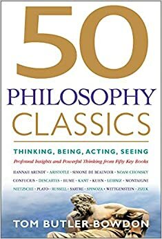 50 de clasici. Filosofie by Tom Butler-Bowdon