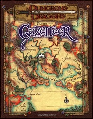 Gazetteer (Dungeons & Dragons) by Sean Reynolds, Gary Holian, Erik Mona