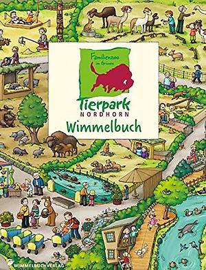 Tierpark Nordhorn Wimmelbuch: classic edition by Unknown