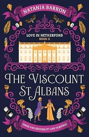 The Viscount St. Albans by Natania Barron