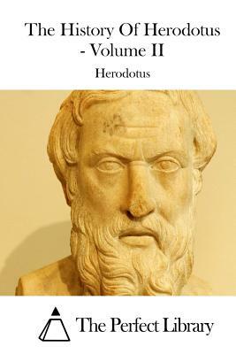 The History Of Herodotus - Volume II by Herodotus