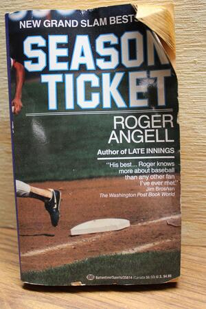 Season Ticket by Roger Angell