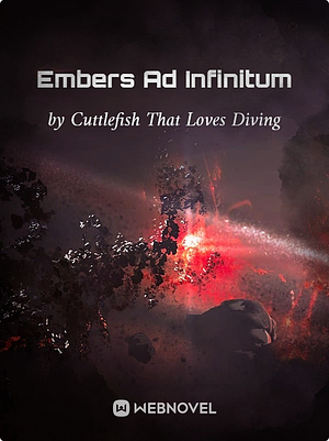 Embers Ad Infinitum by Ai Qianshui de Wuzei