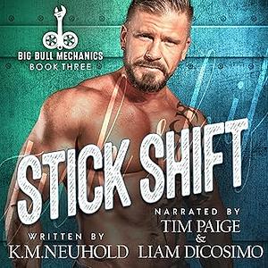 Stick Shift by K.M. Neuhold