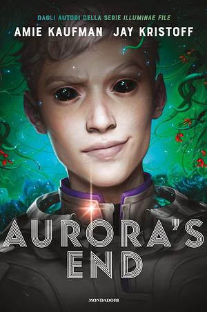 Aurora's End by Jay Kristoff, Amie Kaufman