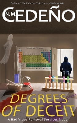 Degrees of Deceit by N. M. Cedeno