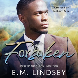 Forsaken by E.M. Lindsey