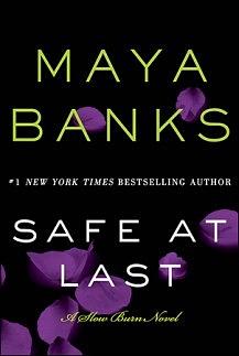 Safe at Last by Maya Banks