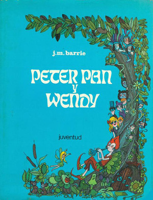 Peter Pan y Wendy. La historia del niño que no quiso crecer by Mabel Lucie Attwell, María Luz Morales, J.M. Barrie